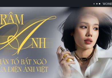 #WomenInFilm – Trâm Anh: Nhân tố bất ngờ của điện ảnh Việt