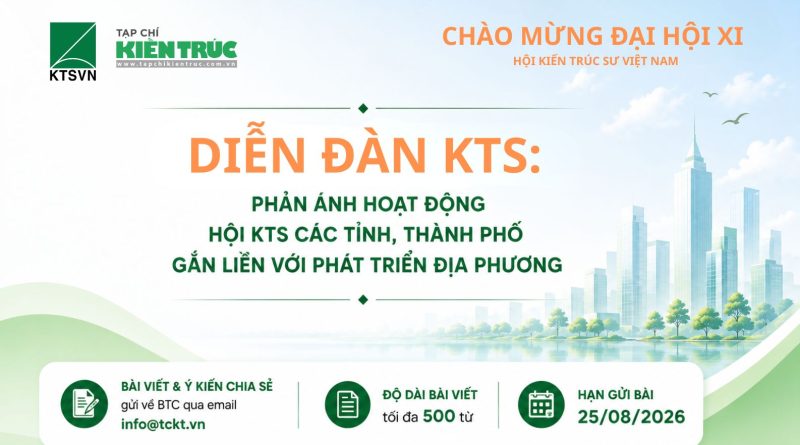Mời tham gia “Diễn đàn KTS: Phản ánh hoạt động Hội KTS các tỉnh/thành phố gắn liền với phát triển địa phương”
