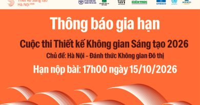 Thông báo gia hạn Cuộc thi Thiết kế Không gian sáng tạo 2026: “Hà Nội – Đánh thức không gian đô thị”